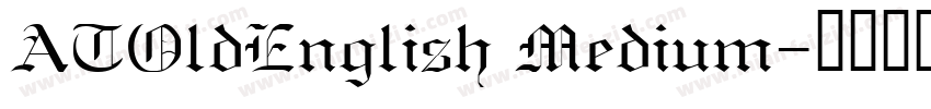 ATOldEnglish Medium字体转换